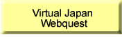 Virtual Japan Webquest Button